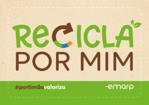 Campanha Recicla por Mim - EMARP, Portimão